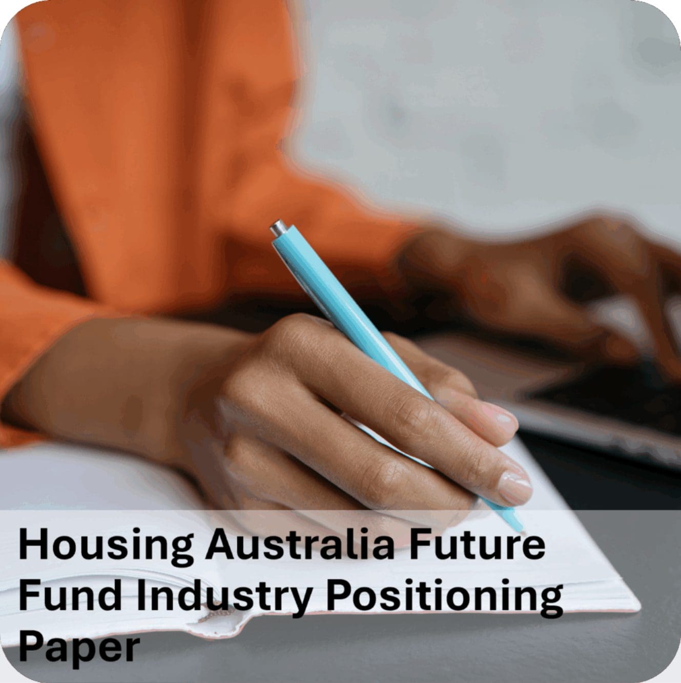 Hand writing draft of Housing Australia paper